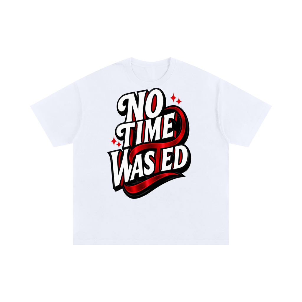 No time wasted Red black and white Unisex Oversized Cotton T-Shirt
