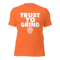 Trust Yo Grind Orange Unisex t-shirt
