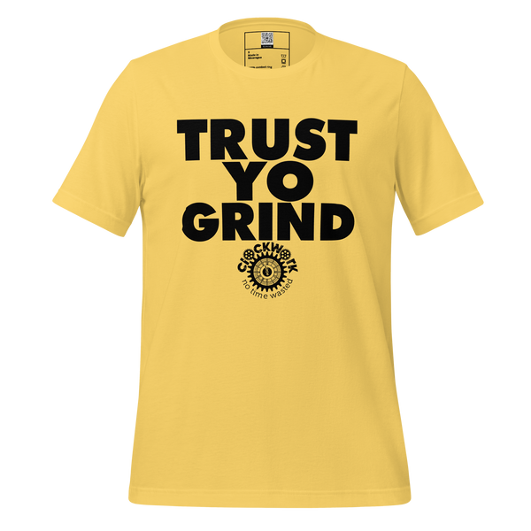 Trust Yo Grind Yellow and Black Unisex t-shirt