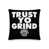 Clockwork Trust Yo Grind Dreams Premium Pillow