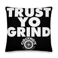 Clockwork Trust Yo Grind Dreams Premium Pillow
