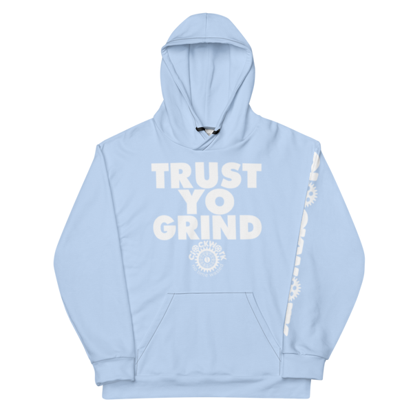 Trust Yo Grind Light Blue Unisex Hoodie