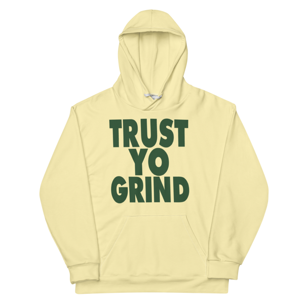 Light Tan & Dark Green Trust Yo Grind Unisex Hoodie