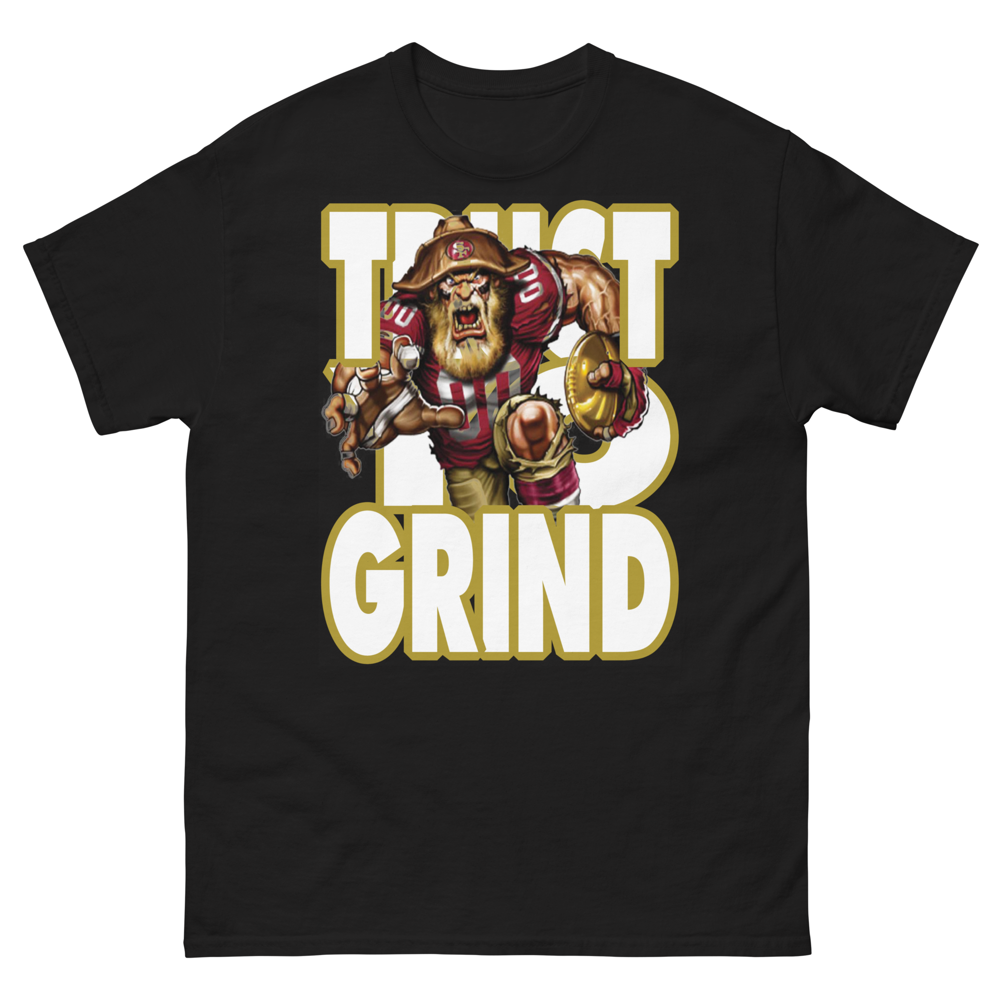 Trust Yo Grind 49ers NFL logo Men's classic tee
