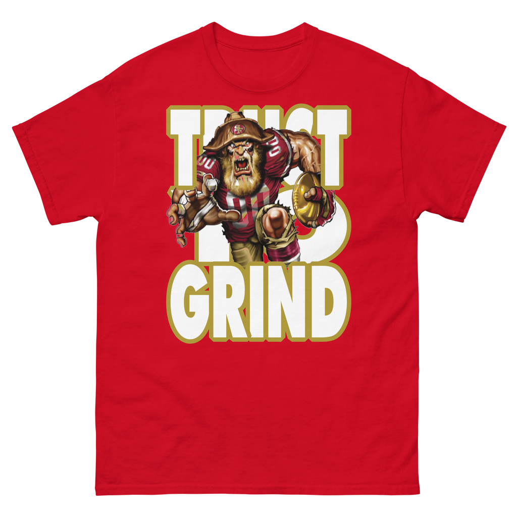 Trust Yo Grind 49ers NFL logo Men's classic tee