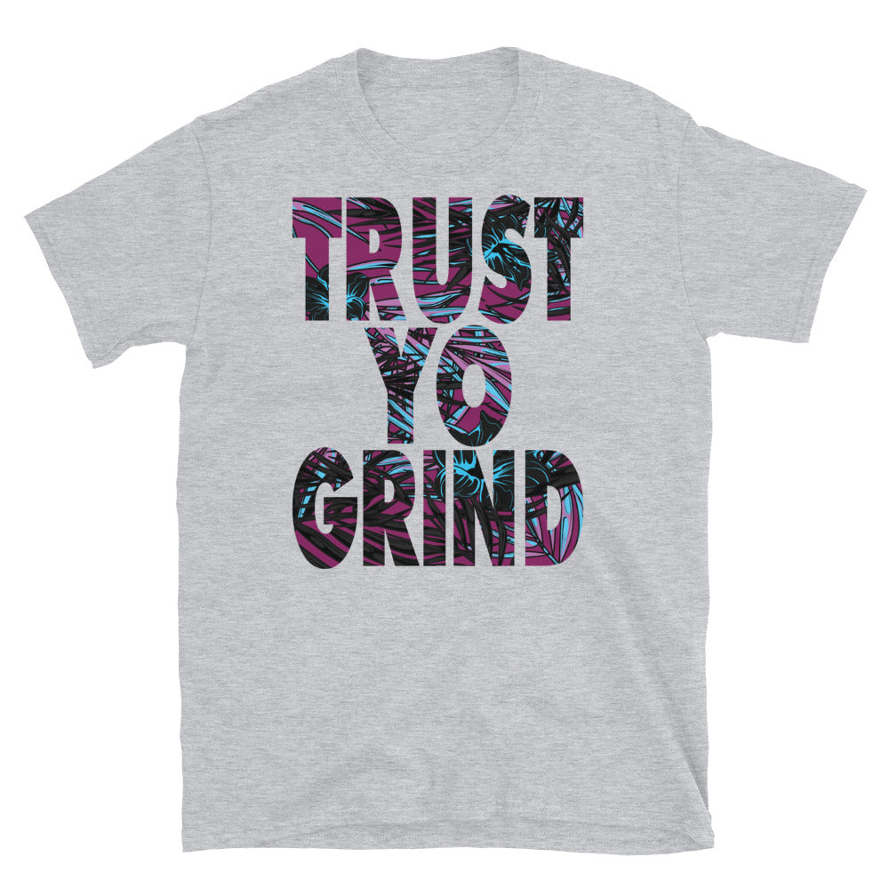Trust Yo Grind Miami Short-Sleeve Unisex T-Shirt