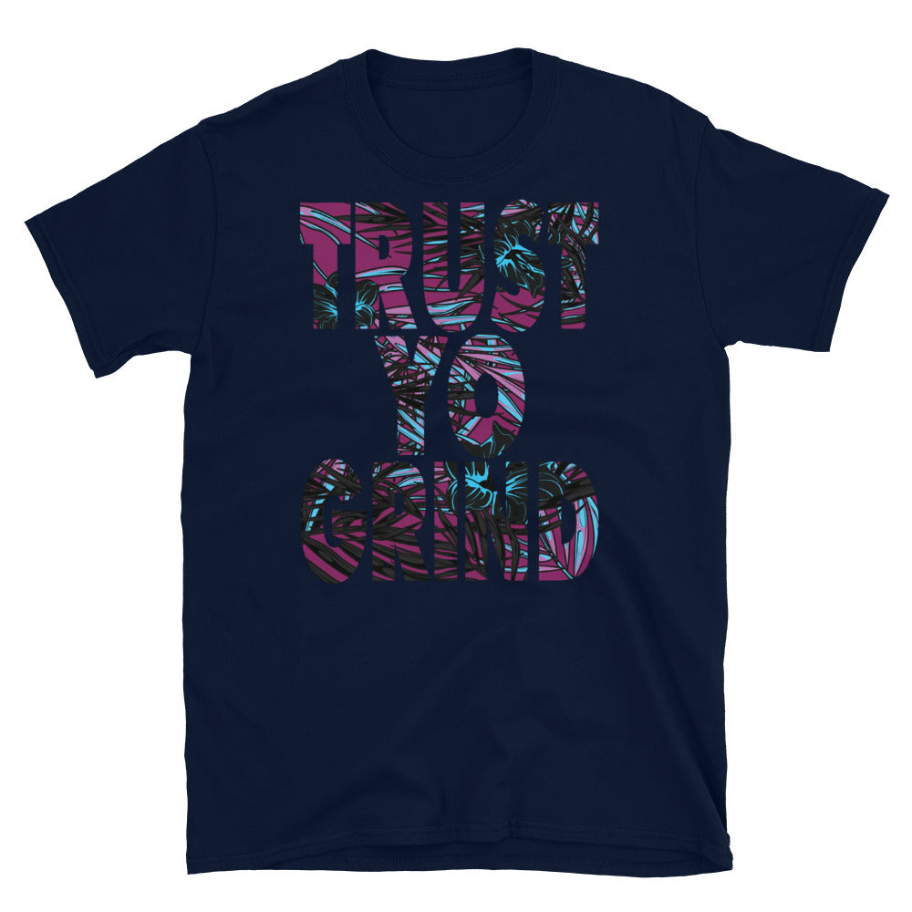 Trust Yo Grind Miami Short-Sleeve Unisex T-Shirt
