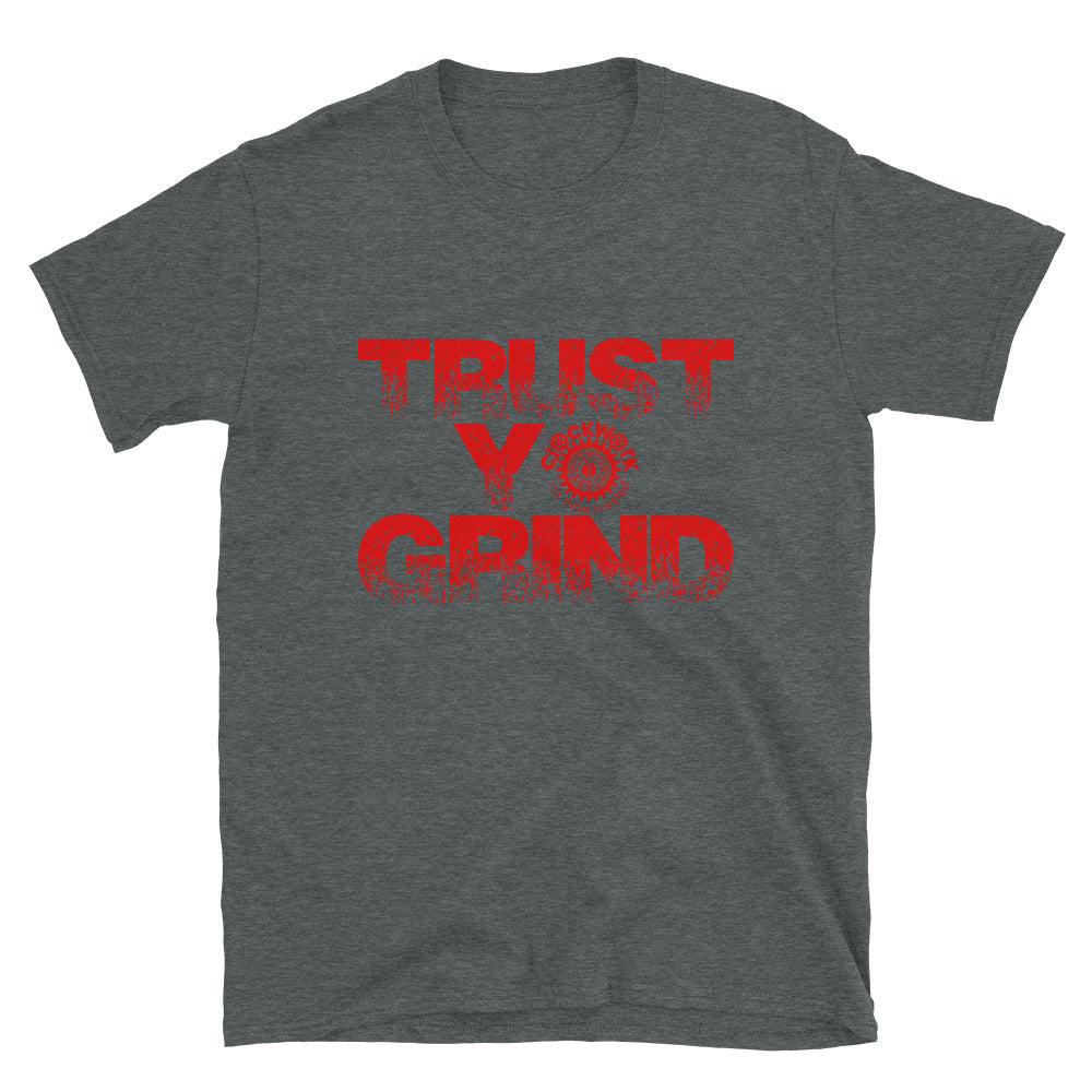 Trust Yo Grind Red Logo Short-Sleeve Unisex T-Shirt