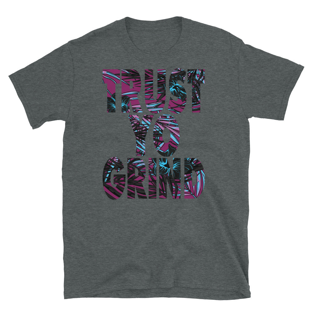 Trust Yo Grind Miami Short-Sleeve Unisex T-Shirt
