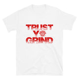 Trust Yo Grind Red Logo Short-Sleeve Unisex T-Shirt