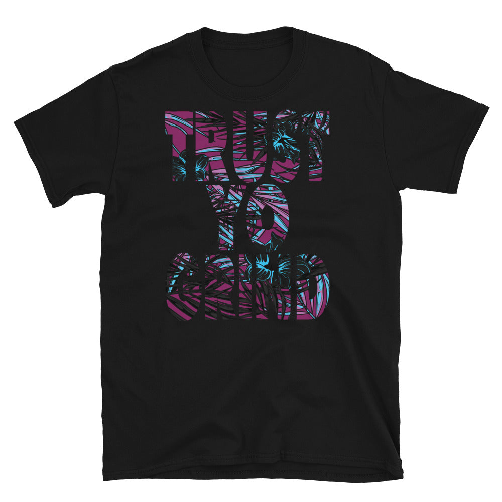 Trust Yo Grind Miami Short-Sleeve Unisex T-Shirt