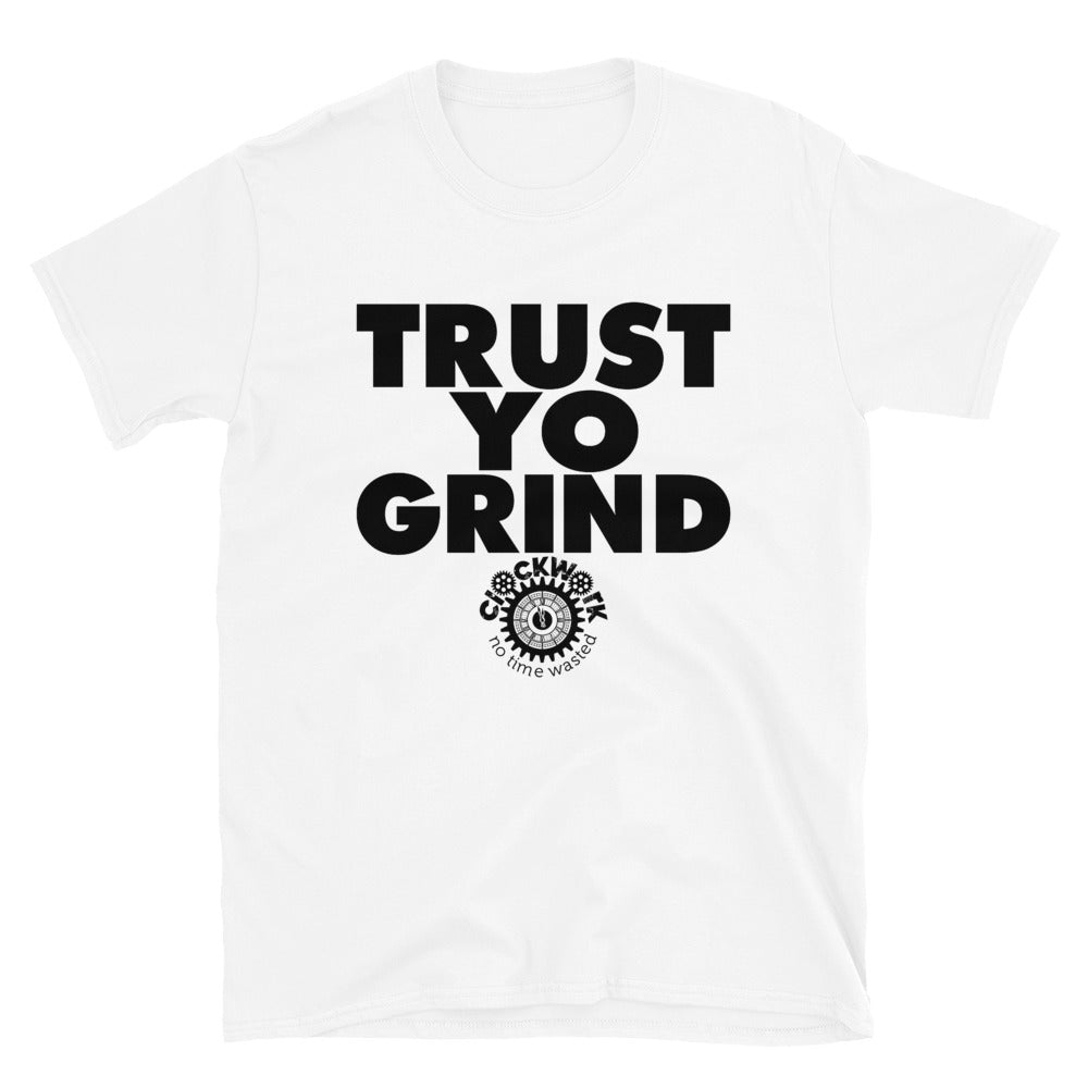 Trust Yo Grind Black Logo Short-Sleeve Unisex T-Shirt