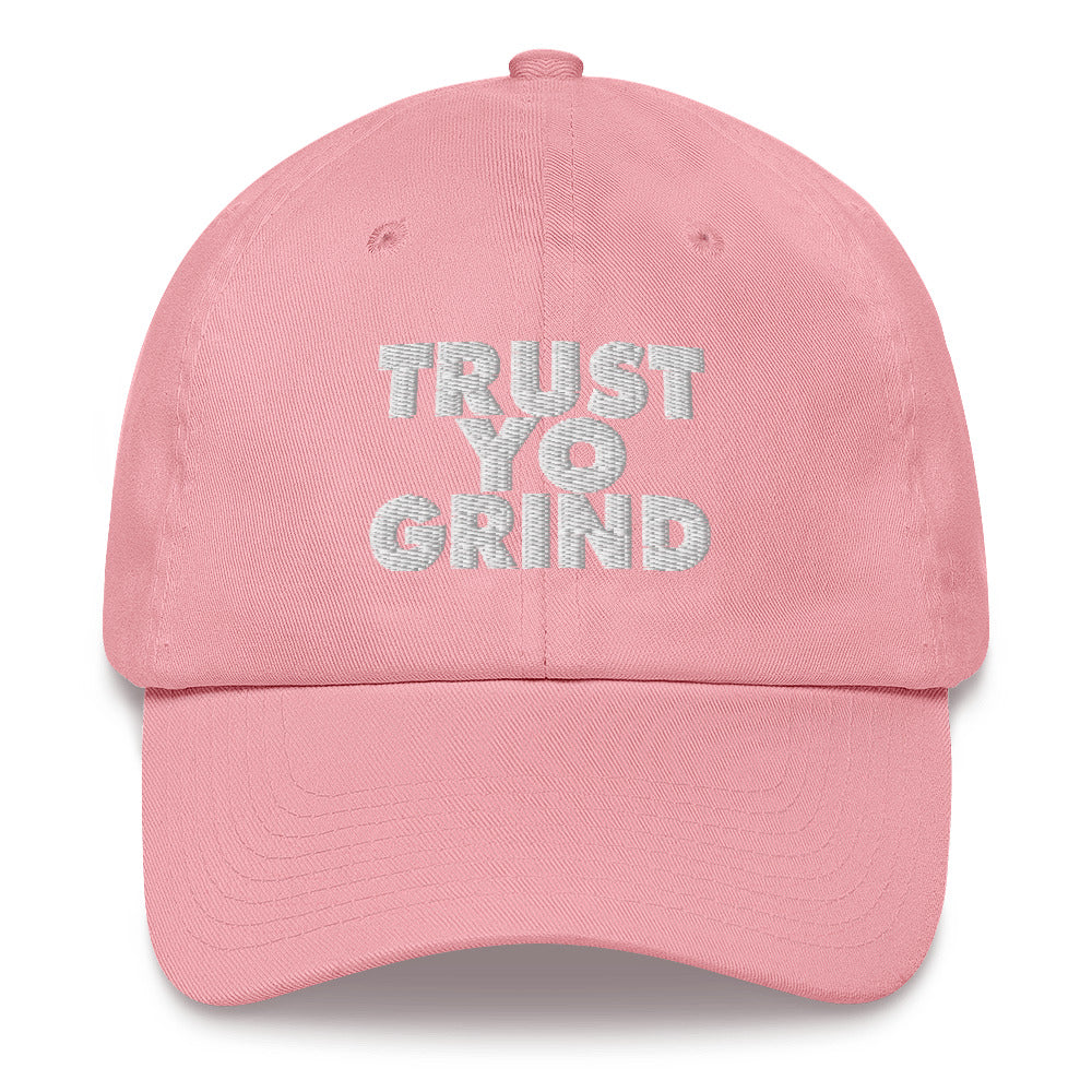 Trust Yo Grind Dad hat