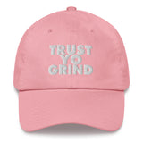 Trust Yo Grind Dad hat
