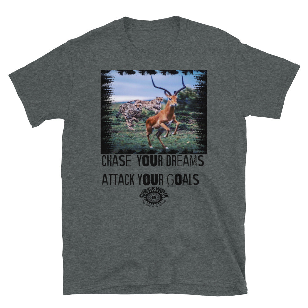 Chase Your Dreams Short-Sleeve Unisex T-Shirt