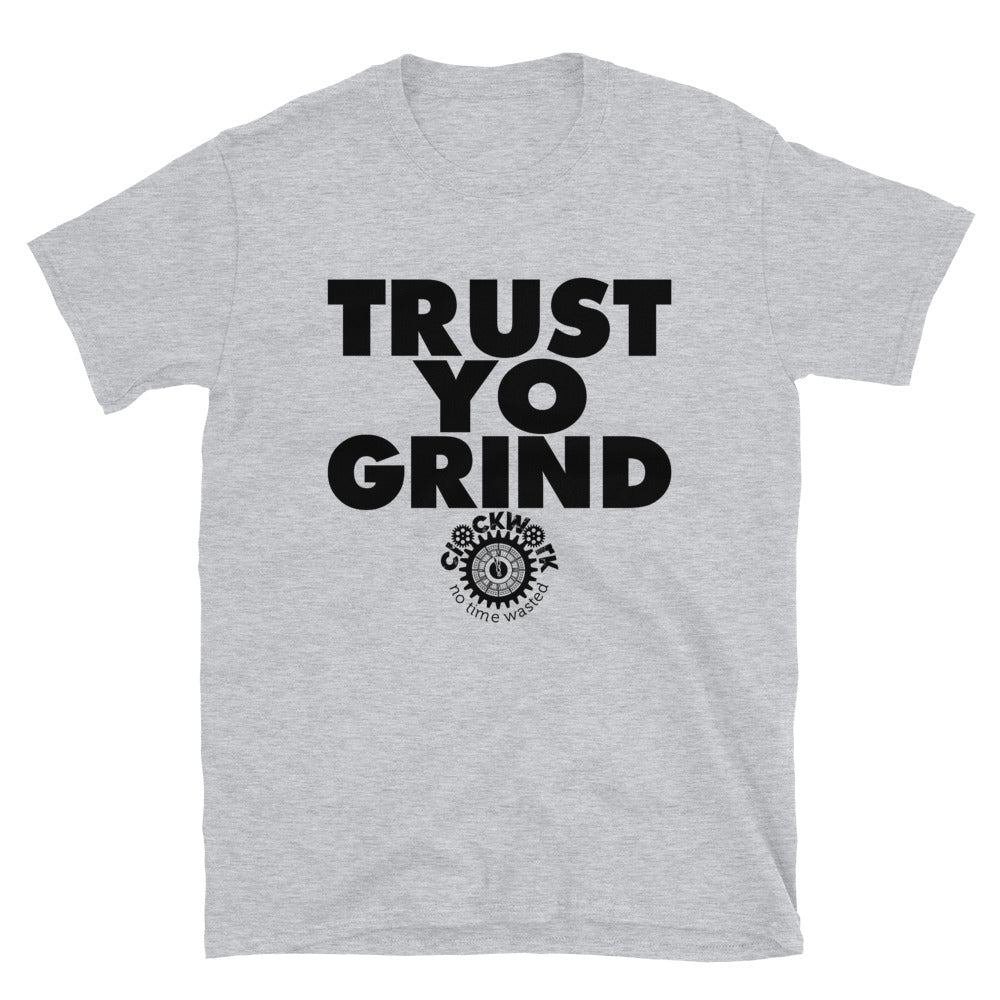 Trust Yo Grind Black Logo Short-Sleeve Unisex T-Shirt