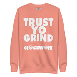 Clockwork Trust YO Grind Unisex Premium Sweatshirt