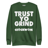 Clockwork Trust YO Grind Unisex Premium Sweatshirt