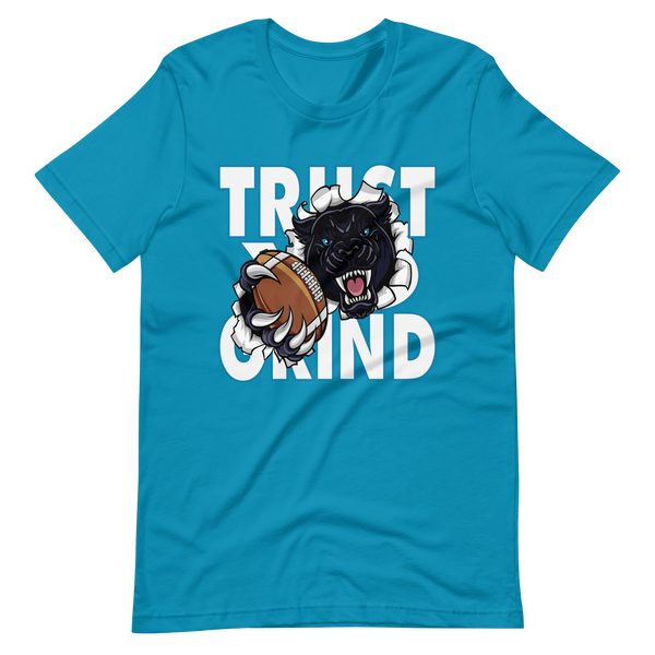 Trust yo grind 2 white with Carolina blue panthers NFL Unisex t-shirt