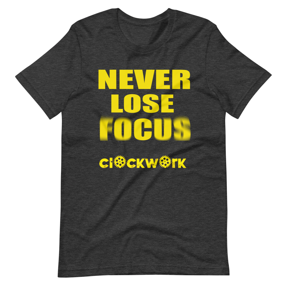 Never Lose Focus Clockwork Heather Grey Short-Sleeve Unisex T-Shirt