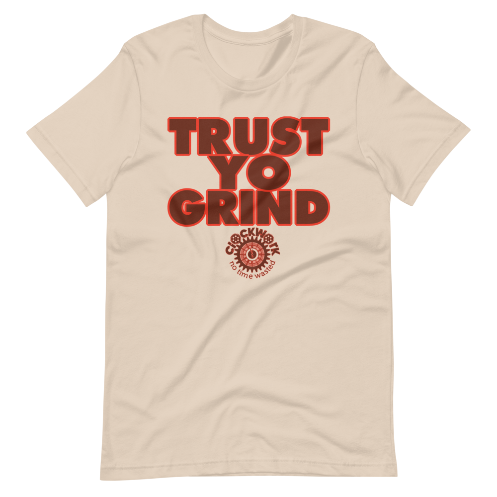 Trust Yo Grind Clockwork brown and orange Short-Sleeve Unisex T-Shirt
