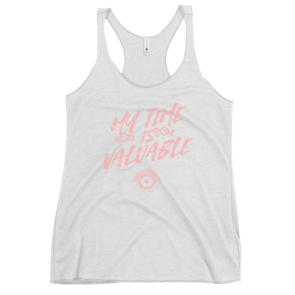 My time is Valuable Women's Racerback Tank